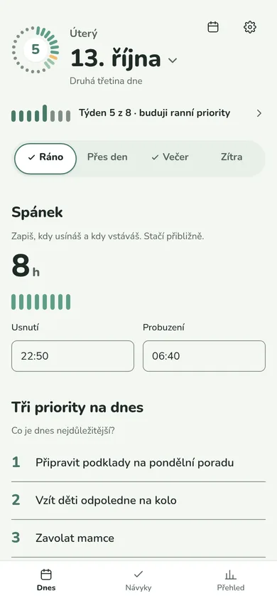 Obrazovka Dnes v aplikaci: ciferník týdne, Týden 5 z 8, čas spánku a tři priority na dnes