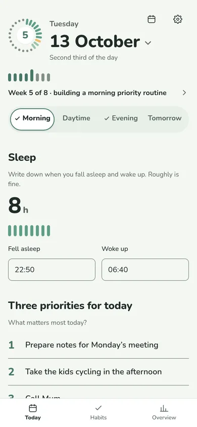 The Today screen in the app: the week dial, Week 5 of 8, sleep times and three priorities for today
