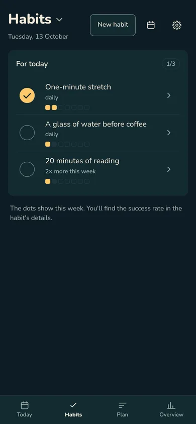 Habits for today: one-minute stretch, a glass of water, 20 minutes of reading