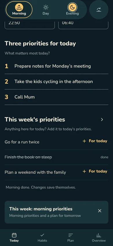 Three priorities for today in the app, with this week’s priorities and a For today button below