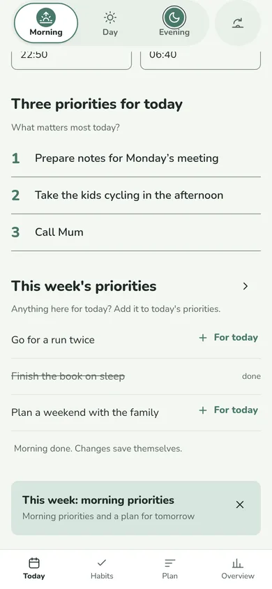 Three priorities for today in the app, with this week’s priorities and a For today button below