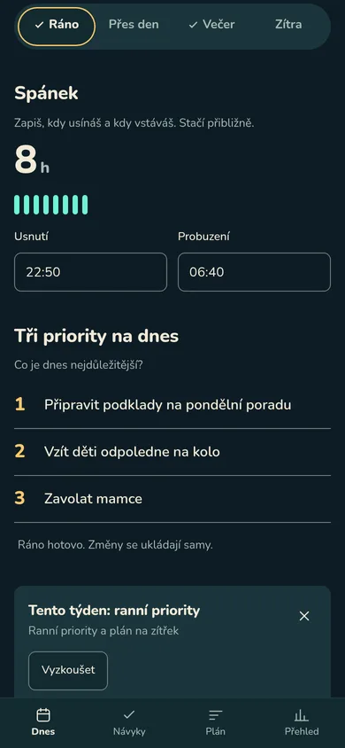 Ranní zápis v aplikaci: spánek od 22:50 do 6:40 a tři priority na dnes