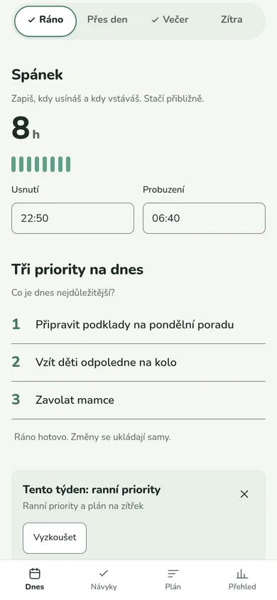 Ranní zápis v aplikaci: spánek od 22:50 do 6:40 a tři priority na dnes